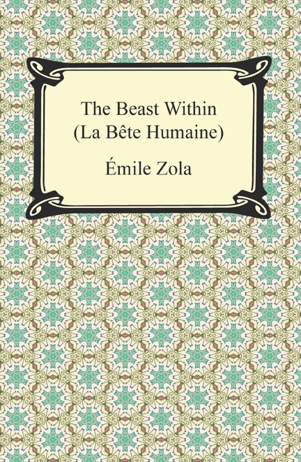 The Beast Within (La Bête Humaine)