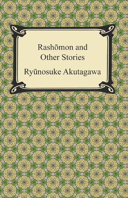 Rashomon and Other Stories