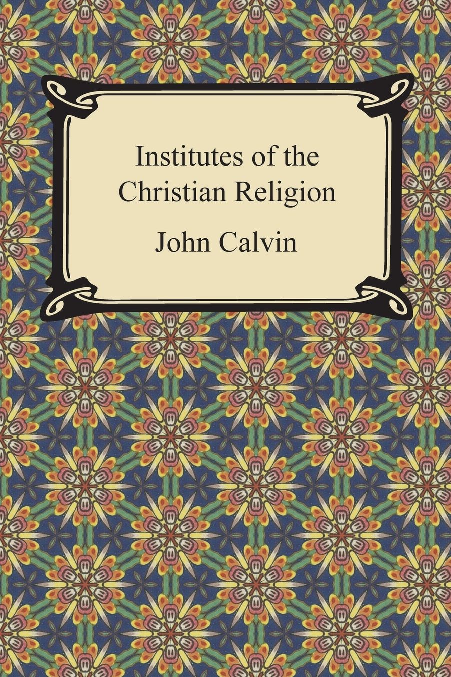 Institutes of the Christian Religion