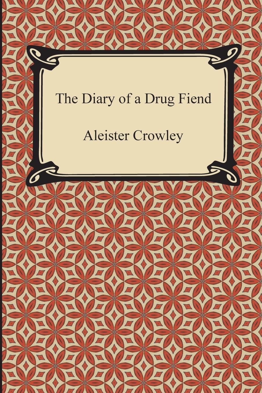 The Diary of a Drug Fiend