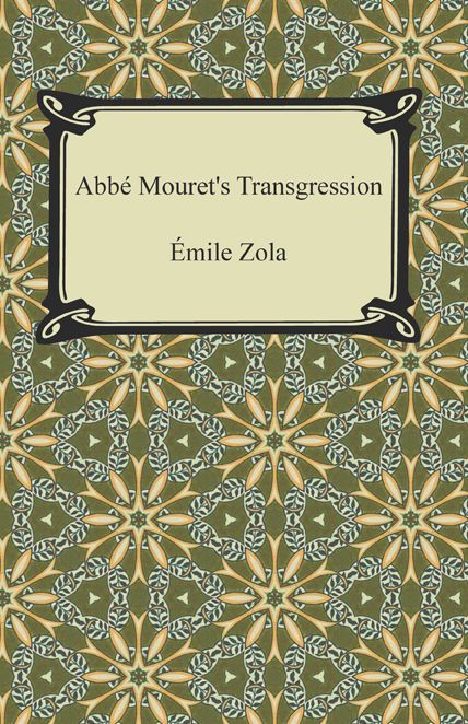 Abbe Mouret's Transgression
