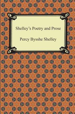 Shelley's Poetry and Prose