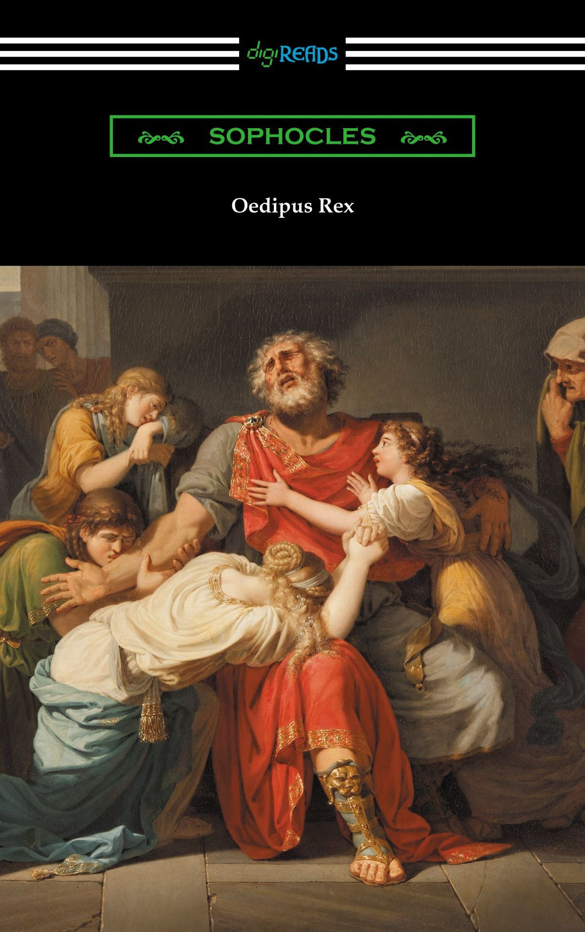 Oedipus Rex (Oedipus the King) [Translated by E. H. Plumptre with an Introduction by John William White]