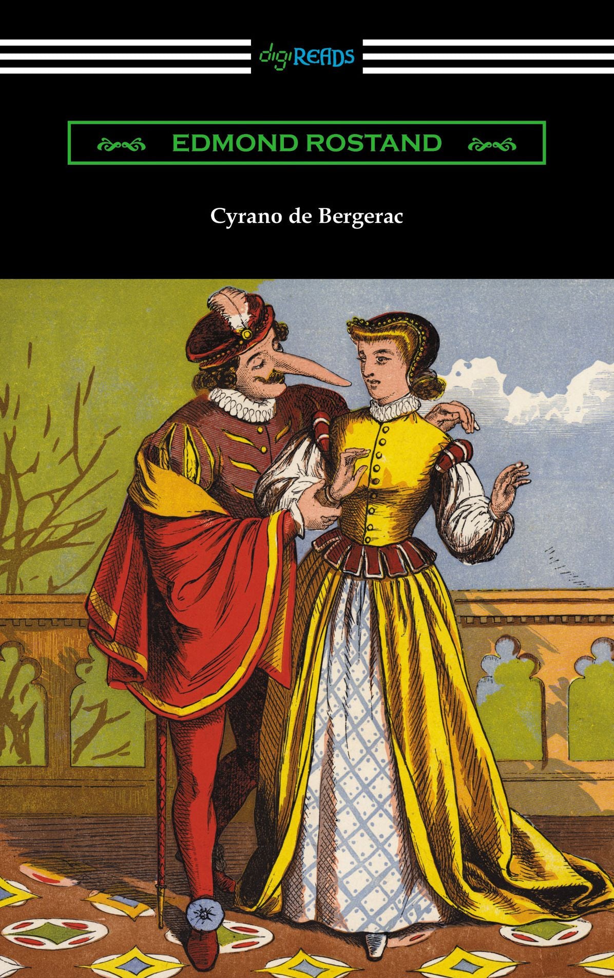 Cyrano de Bergerac (Translated by Gladys Thomas and Mary F. Guillemard with an Introduction by W. P. Trent)