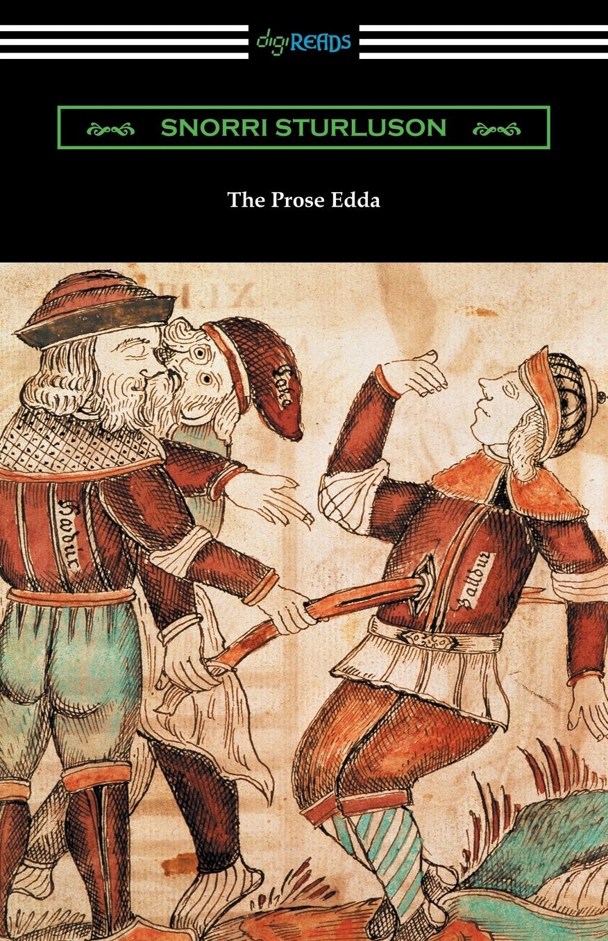 The Prose Edda (Translated with an Introduction, Notes, and Vocabulary by Rasmus B. Anderson)