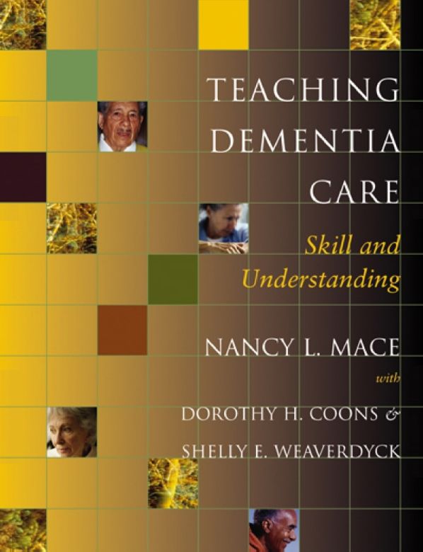 Teaching Dementia Care: Skill and Understanding
