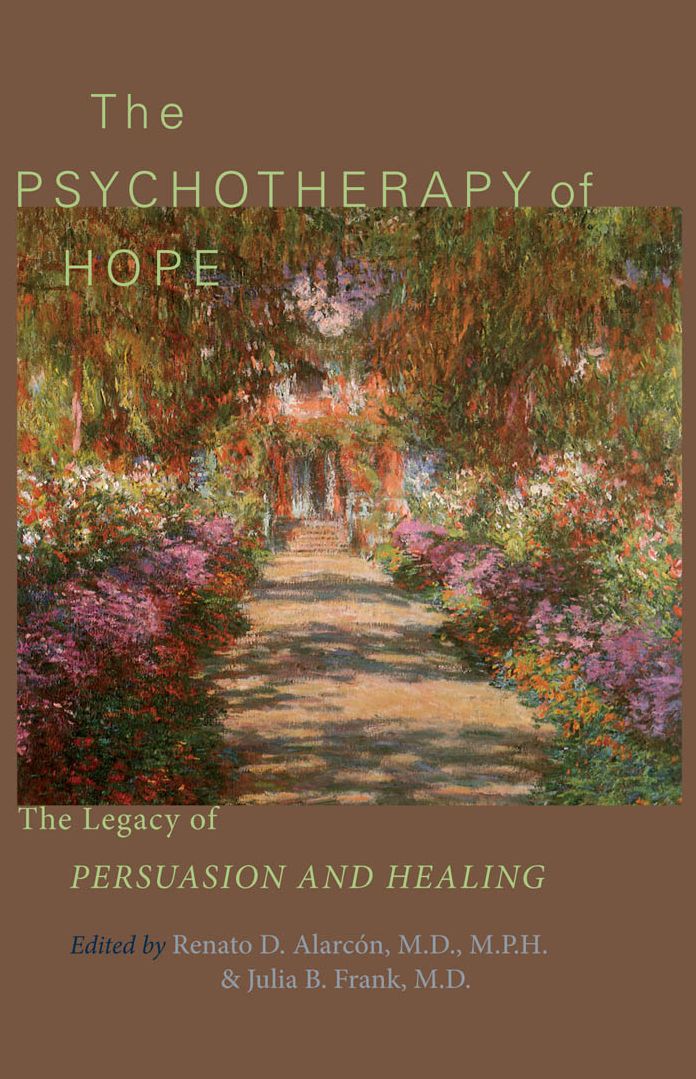 The Psychotherapy of Hope: The Legacy of Persuasion and Healing