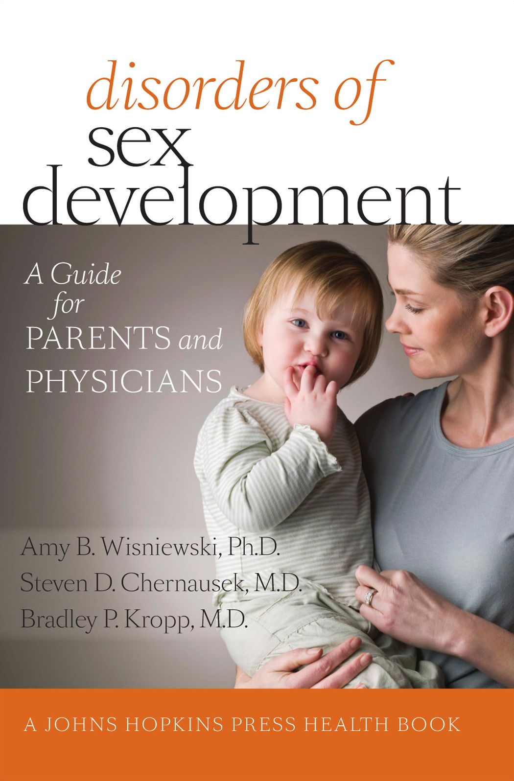 Disorders of Sex Development: A Guide for Parents and Physicians