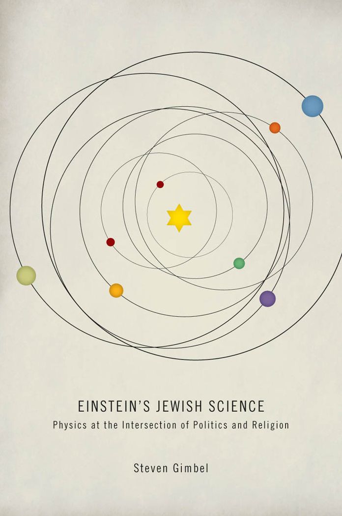 Einstein's Jewish Science: Physics at the Intersection of Politics and Religion