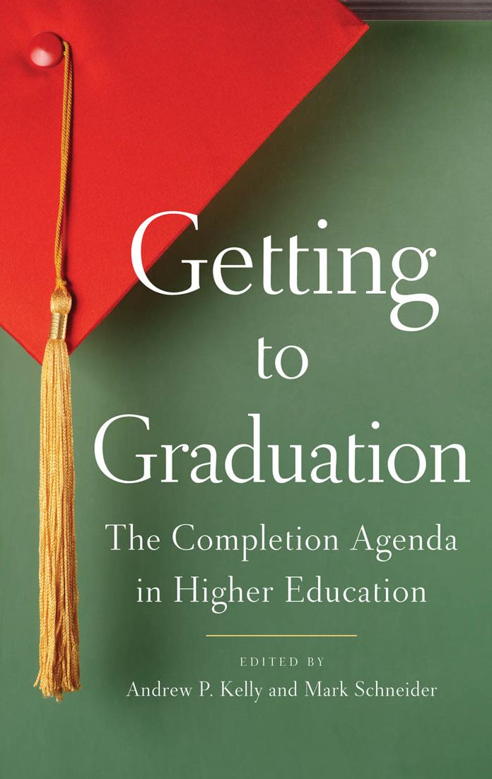 Getting to Graduation: The Completion Agenda in Higher Education
