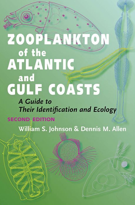 Zooplankton of the Atlantic and Gulf Coasts: A Guide to Their Identification and Ecology