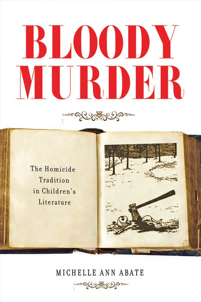 Bloody Murder: The Homicide Tradition in Children's Literature