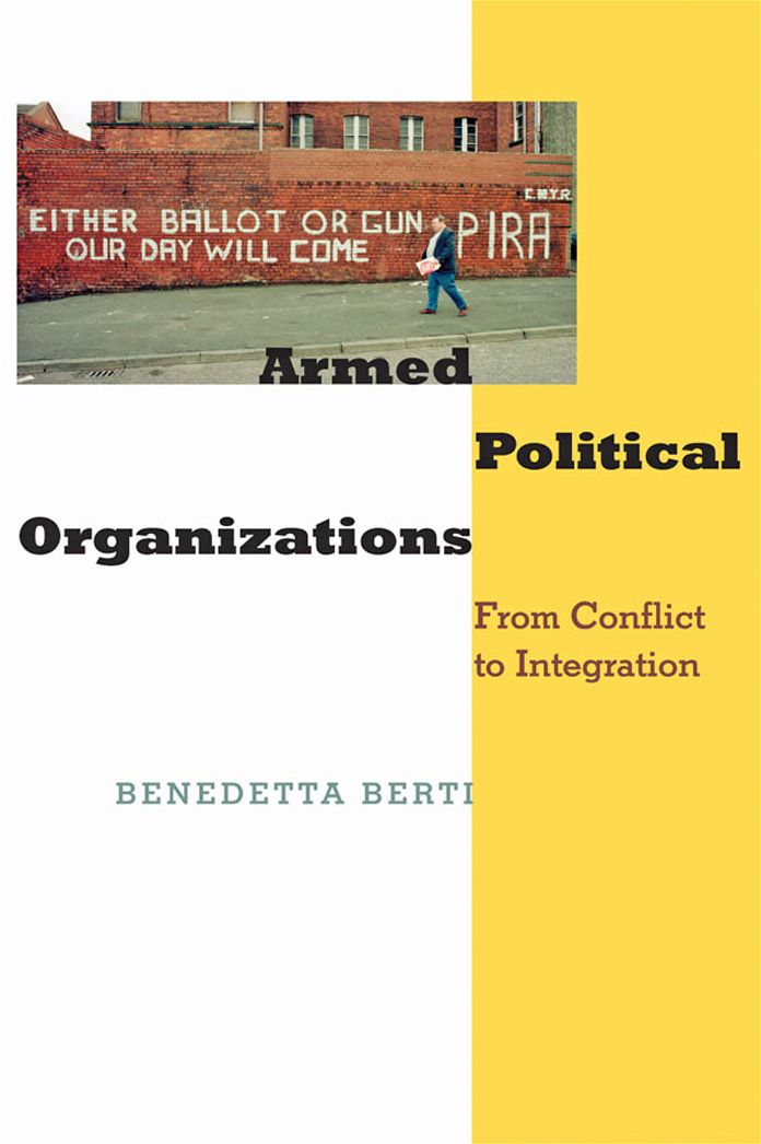 Armed Political Organizations: From Conflict to Integration