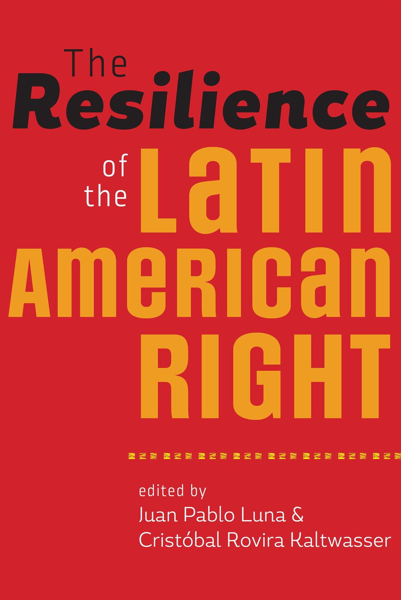 The Resilience of the Latin American Right