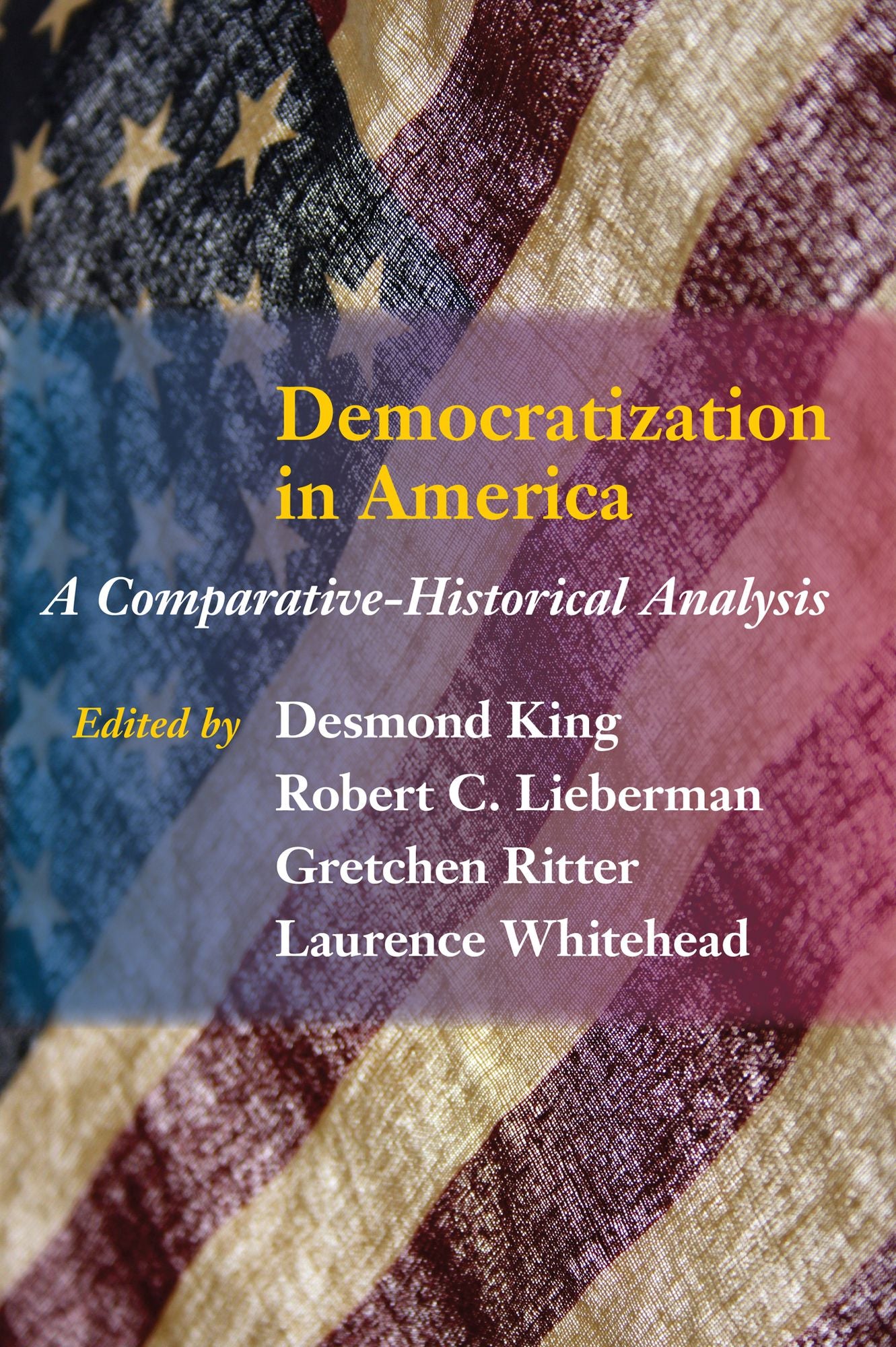 Democratization in America: A Comparative-Historical Analysis