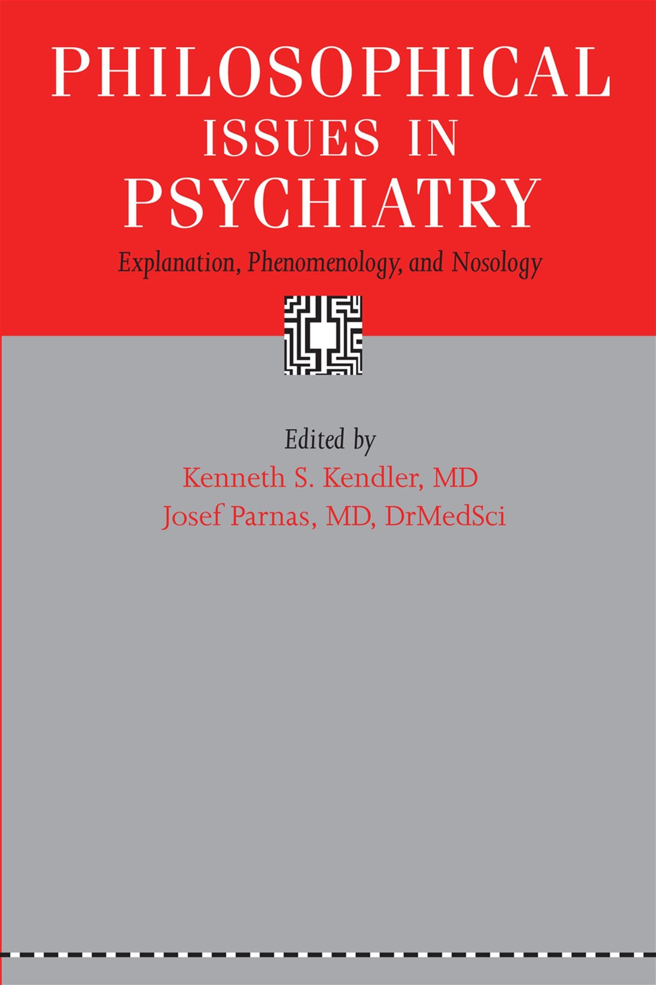 Philosophical Issues in Psychiatry: Explanation, Phenomenology, and Nosology