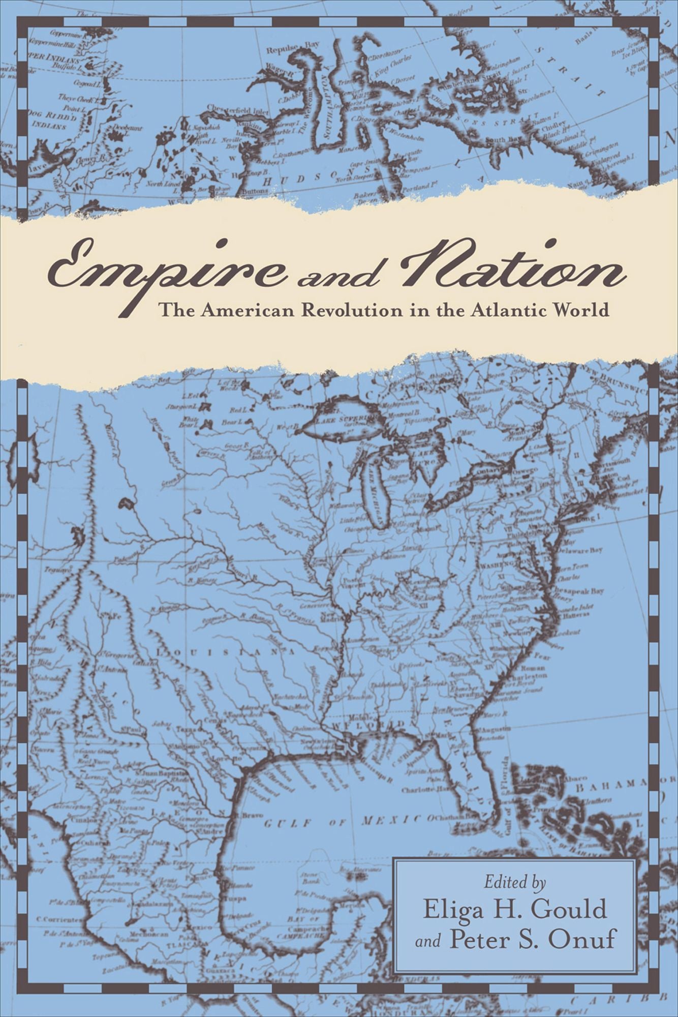 Empire and Nation: The American Revolution in the Atlantic World