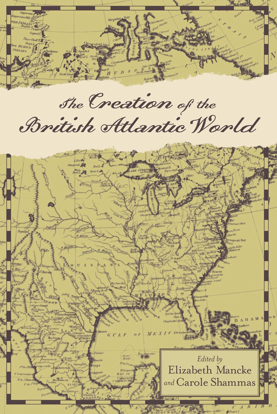 The Creation of the British Atlantic World