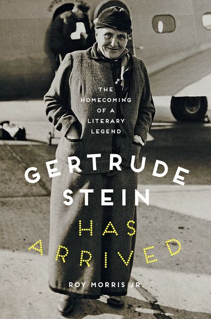 Gertrude Stein Has Arrived : The Homecoming of a Literary Legend