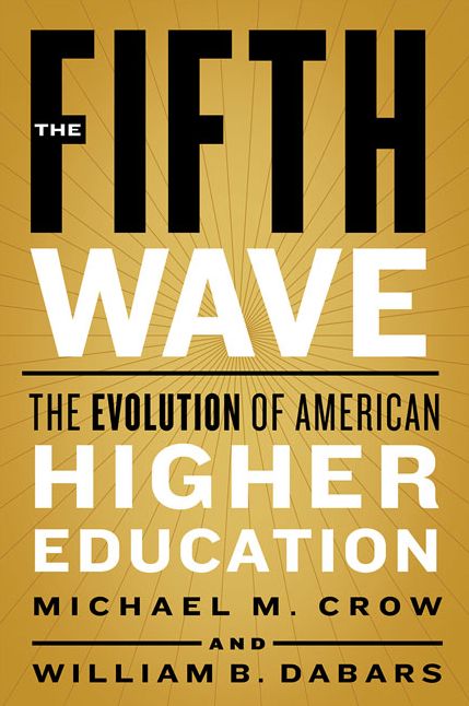 The Fifth Wave: The Evolution of American Higher Education
