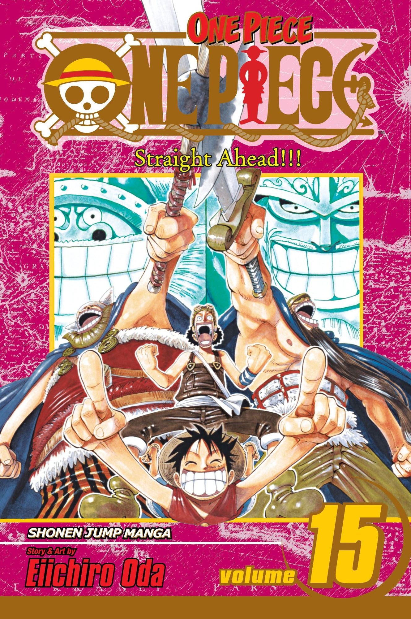 One Piece, Volume 15: Straight Ahead!