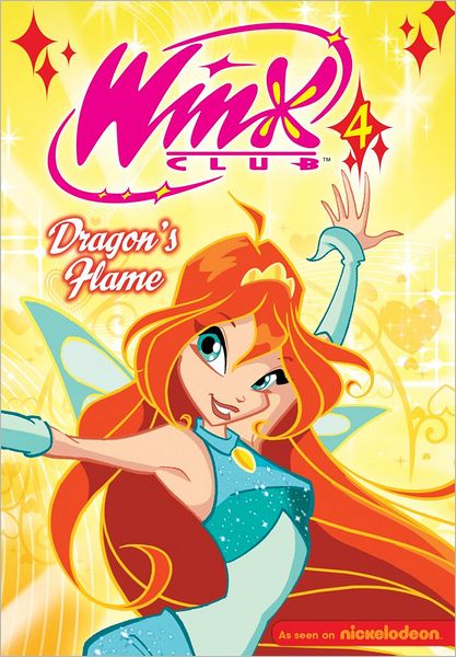 Dragon's Flame (WINX Club Series #4)