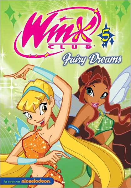 Fairy Dreams (WINX Club Series #5)