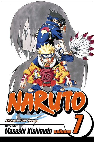 Naruto, Vol. 7: The Path You Should Tread
