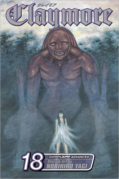 Claymore, Vol. 18: The Ashes of Lautrec