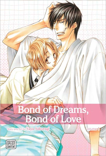 Bond of Dreams, Bond of Love, Volume 1 (Yaoi Manga)