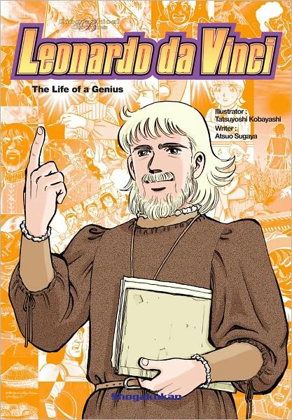 Leonardo da Vinci: The Life of a Genius (Biographical Comics Series)