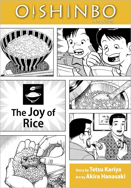 Oishinbo: The Joy of Rice, Vol. 6: A la Carte