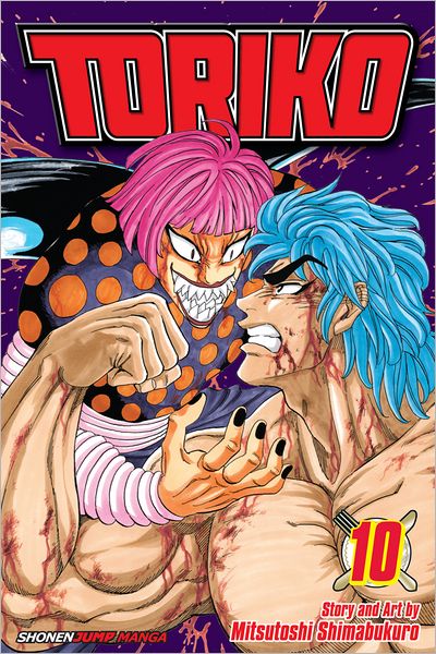 Toriko, Vol. 10: Wild Fight!!