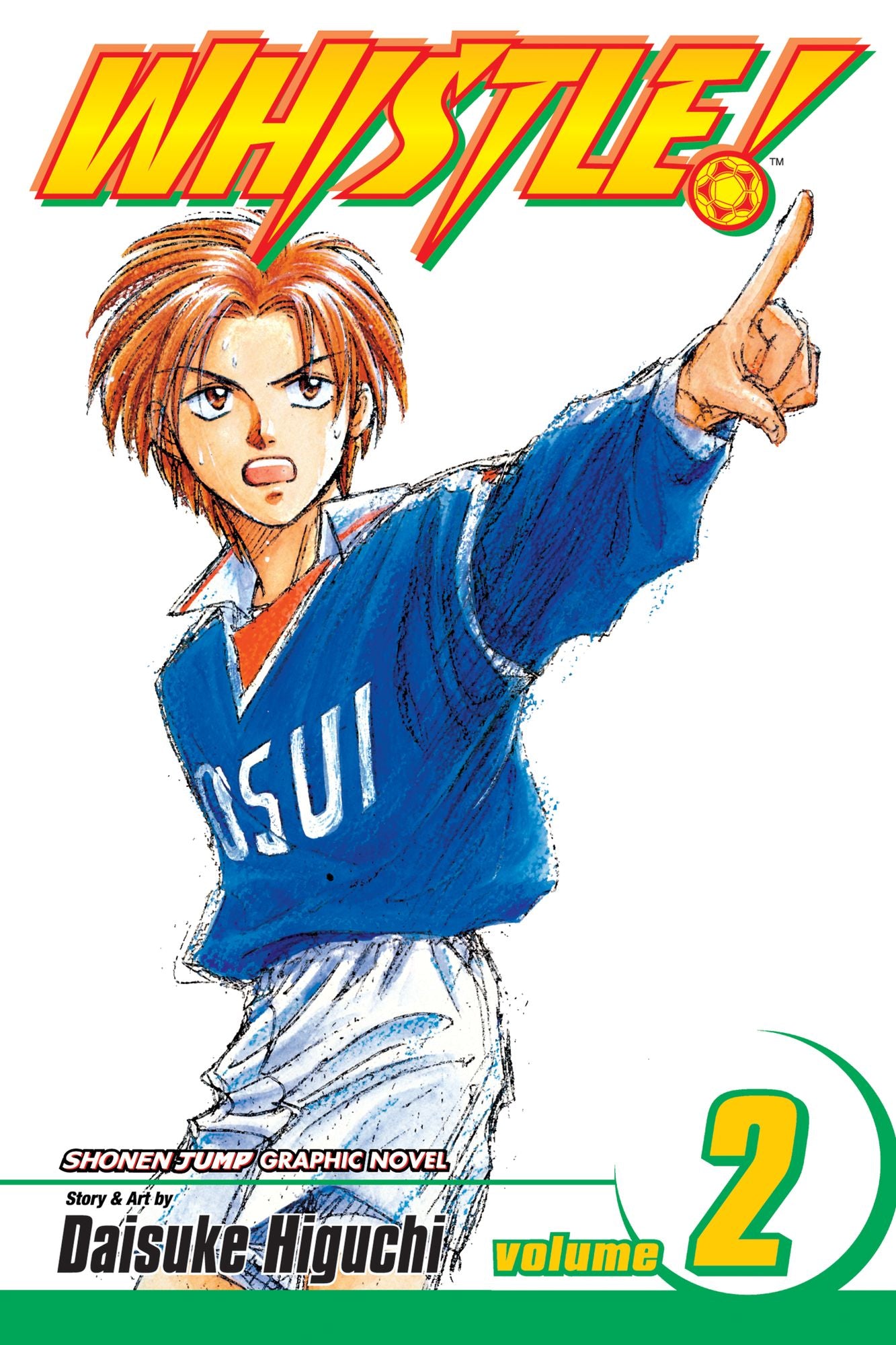 Whistle!, Vol. 2: On Your Marks