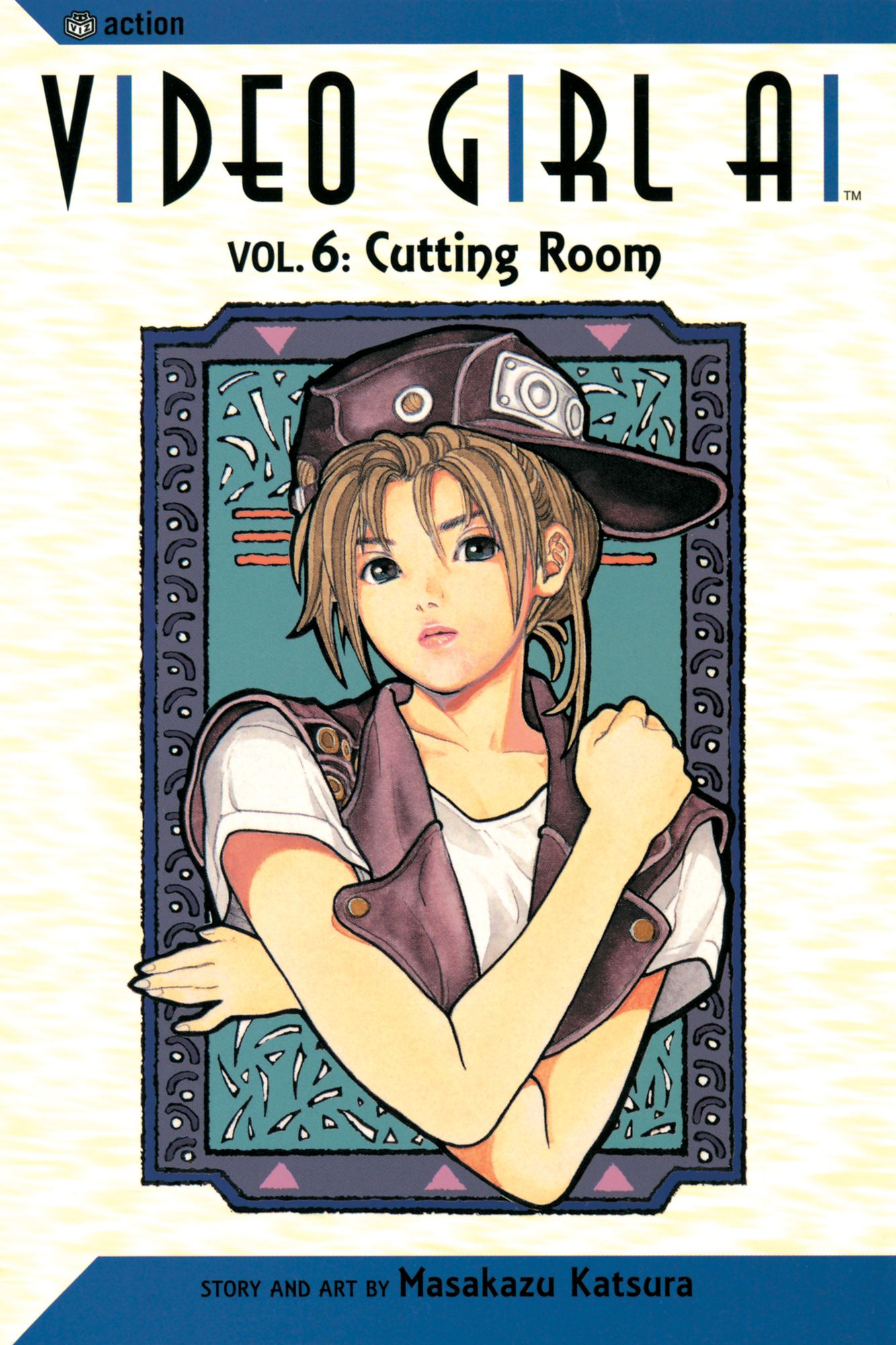 Video Girl Ai, Vol. 6 (2nd Edition): Cutting Room