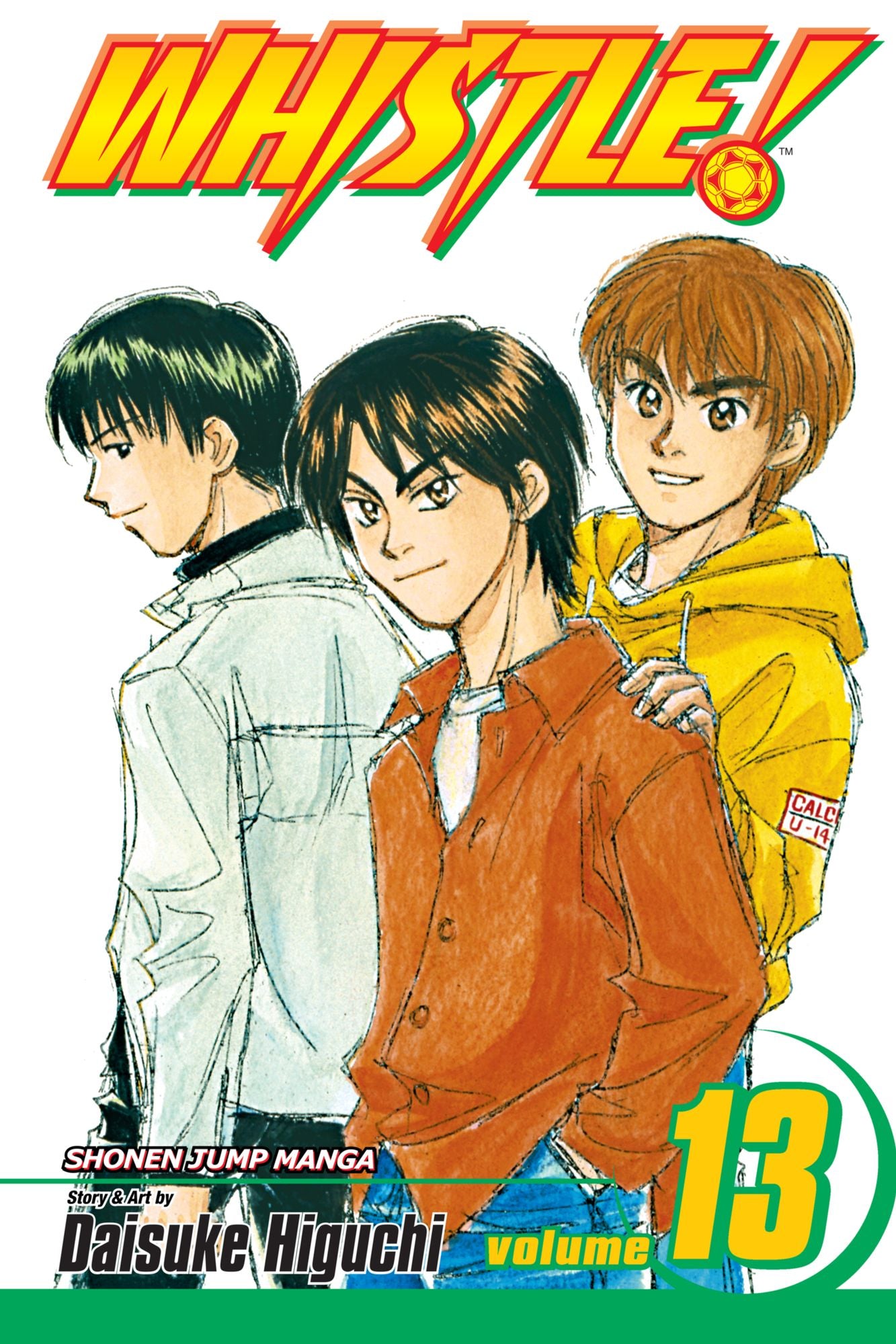 Whistle!, Vol. 13: Dance with the Fear