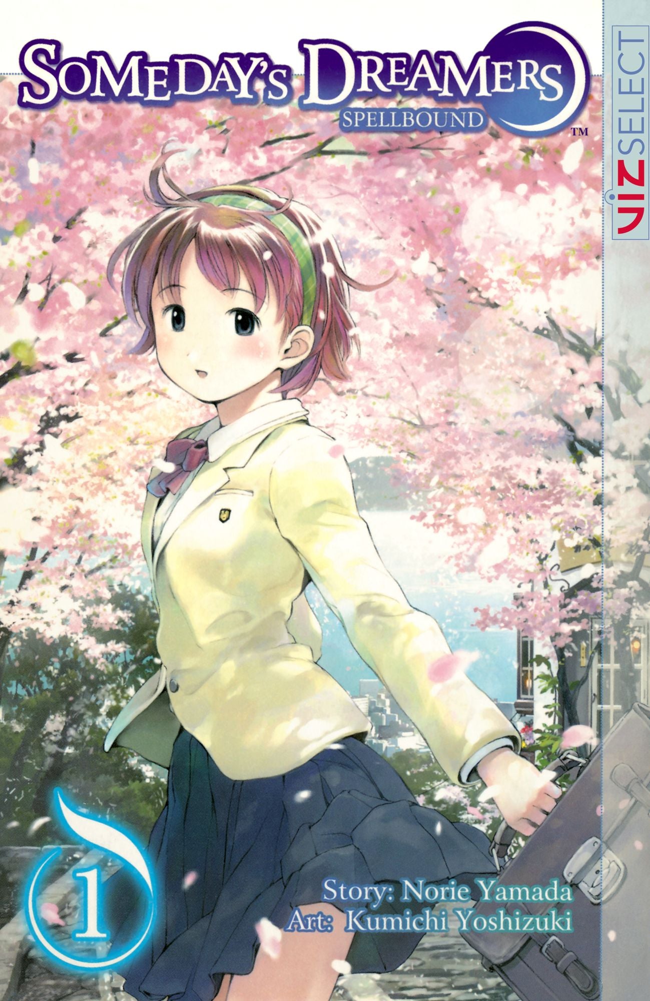 Someday's Dreamers: Spellbound, Vol. 1