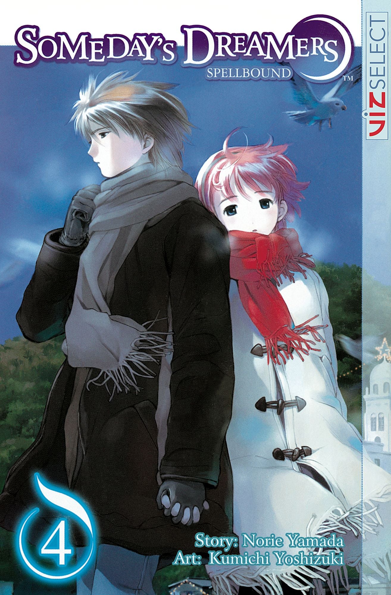 Someday's Dreamers: Spellbound, Vol. 4