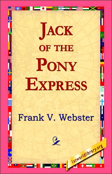 Jack Of The Pony Express