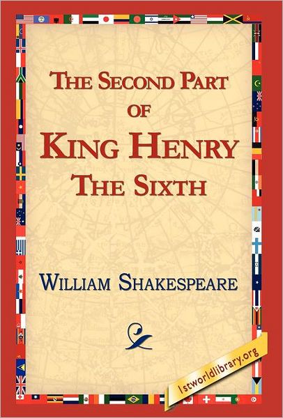 The Second Part Of King Henry The Sixth