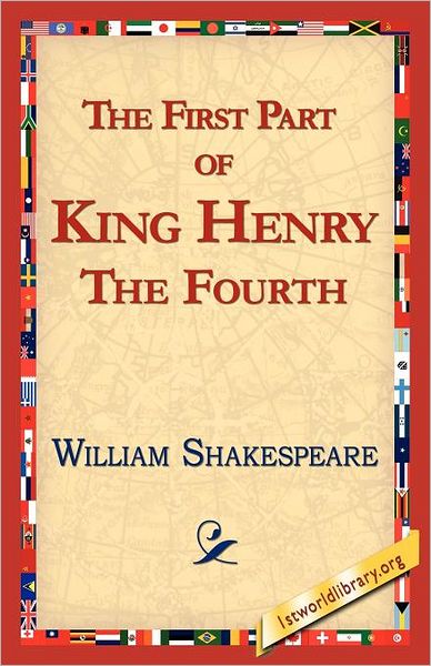 The First Part Of King Henry The Fourth