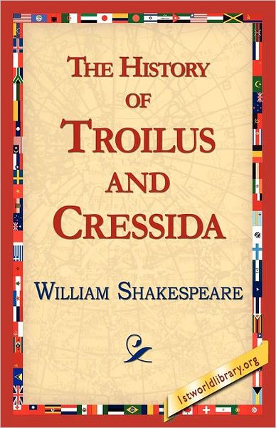 The History Of Troilus And Cressida