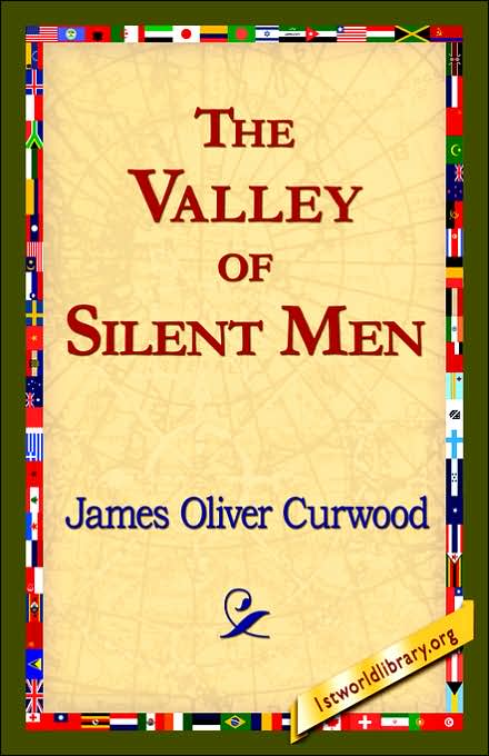 Valley of Silent Men