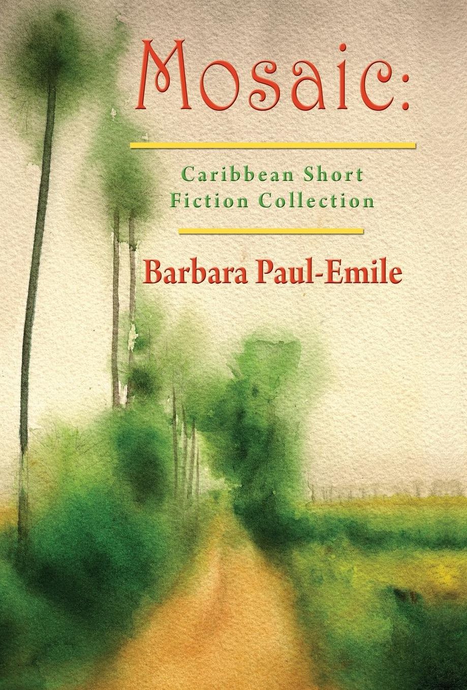 Mosaic: Caribbean Short Fiction Collection