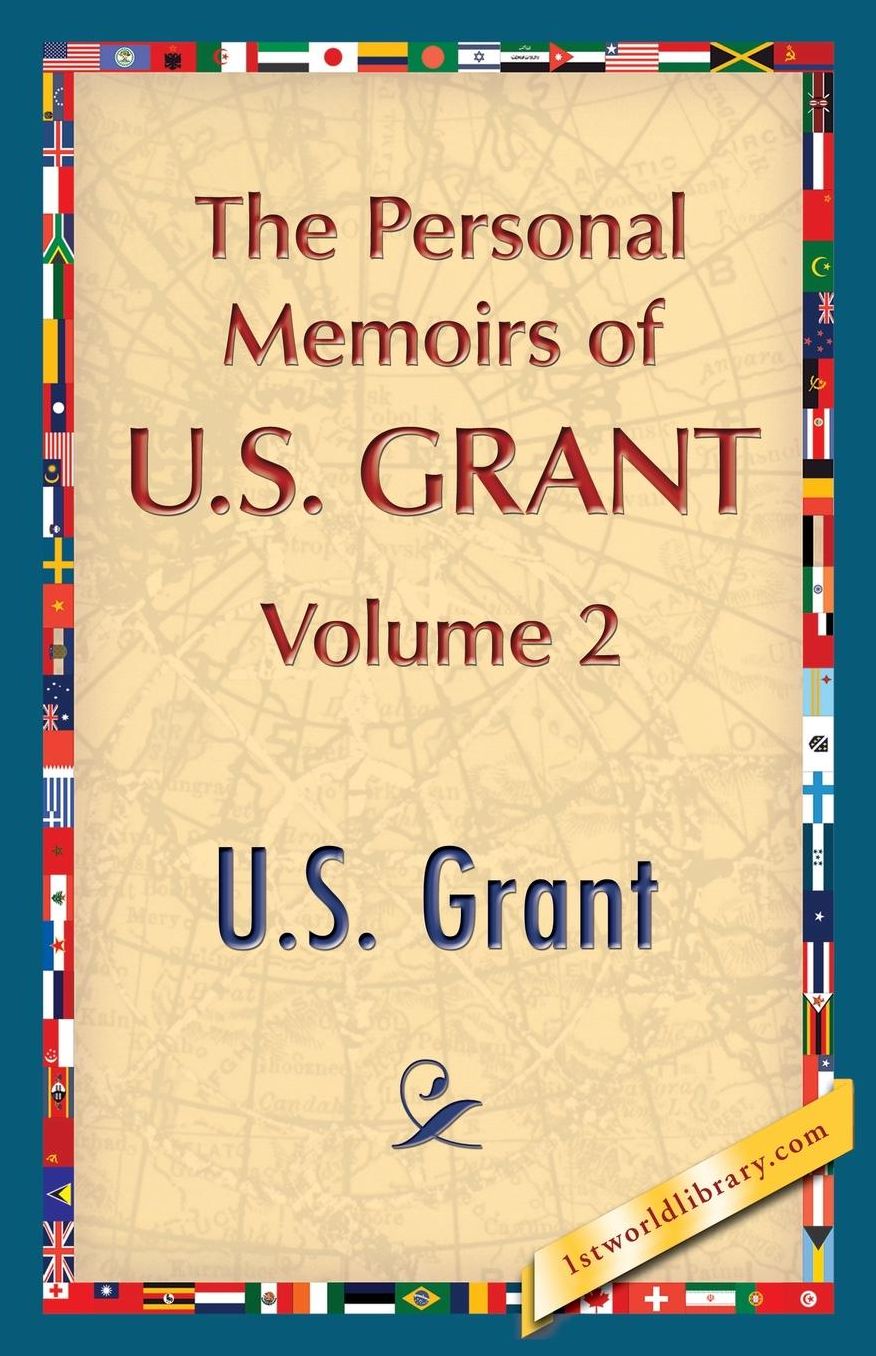 The Personal Memoirs of U.S. Grant, Vol. 2