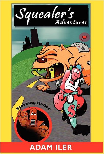Squealer's Adventures