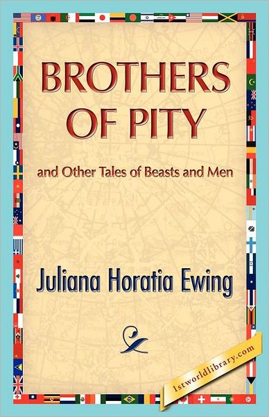 Brothers Of Pity And Other Tales Of Beasts And Men