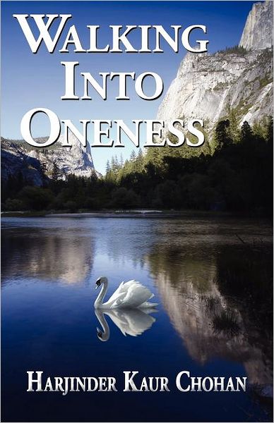 Walking Into Oneness
