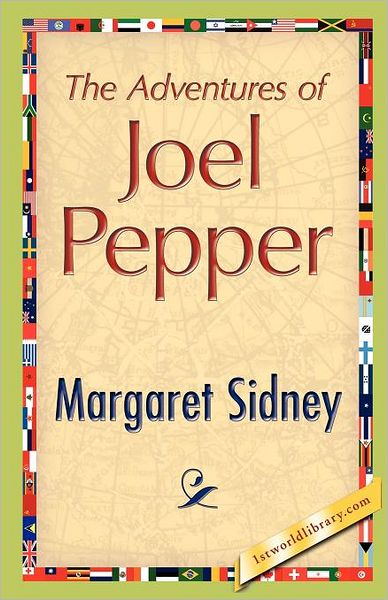 The Adventures Of Joel Pepper