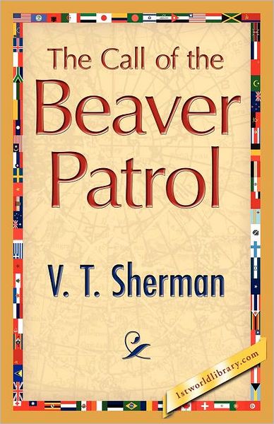 The Call Of The Beaver Patrol